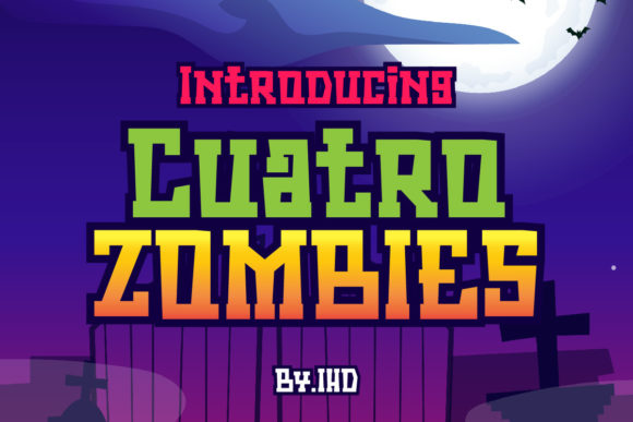 Cuatro Zombies Display Font for Creative Projects