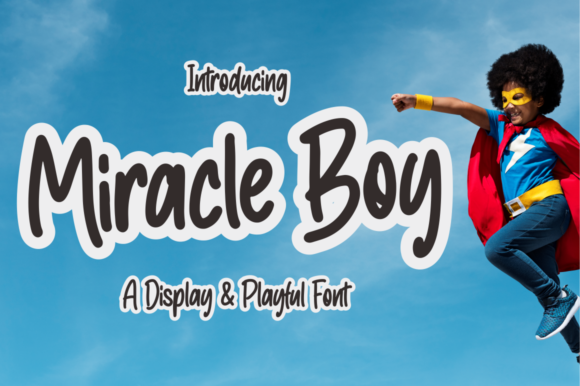 Miracle Boy Font for a Joyful Brand Upgrade