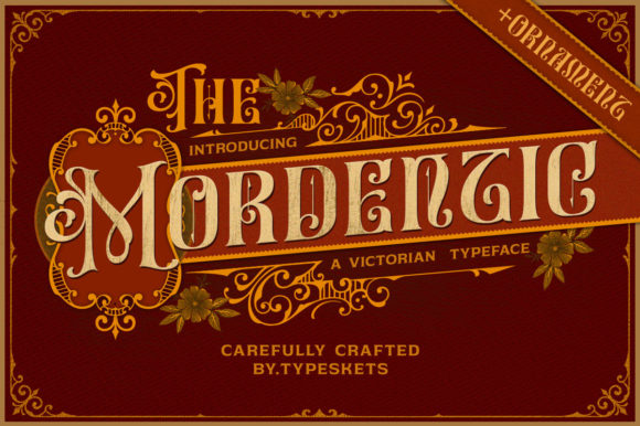 Mordentic: A Victorian-Inspired Font for Vintage-Themed Designs