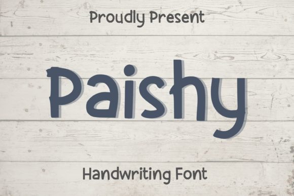 Paishy: A Bold Display Font for Handmade and Commercial Projects